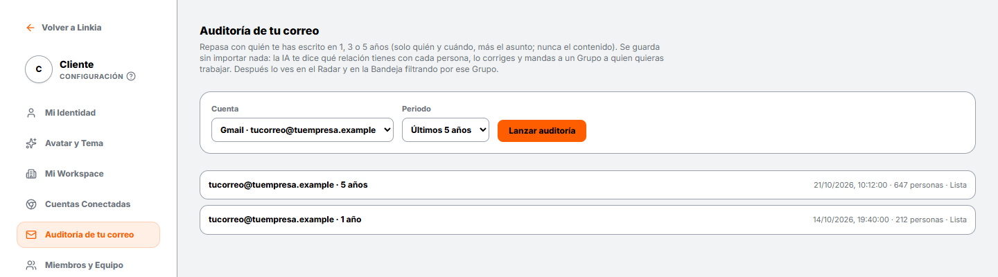Configuración → Auditoría de tu correo: arriba lanzas una nueva y debajo tienes las que ya hiciste